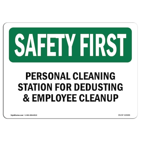 Signmission OSHA Sign, 3.5" Height, Personal Cleaning Station For Dedusting, Landscape, 10PK OS-SF-D-35-L-10688-10PK